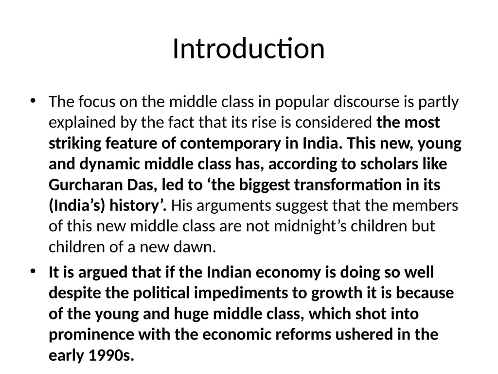 Introduction The focus on the middle class in