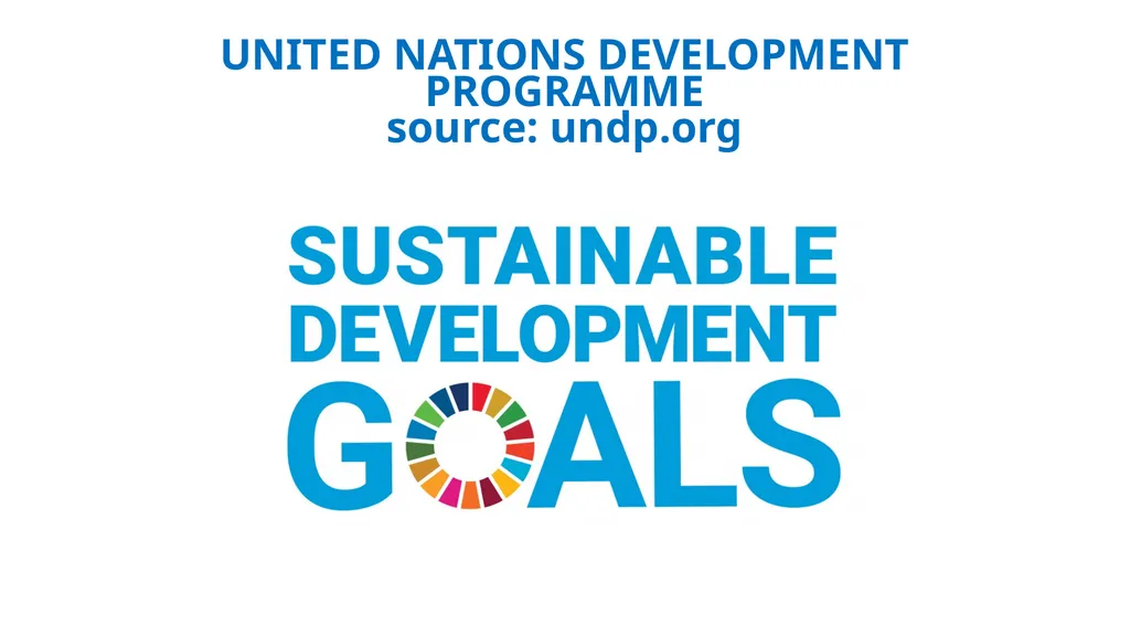 UNITED NATIONS DEVELOPMENT PROGRAMME source: - slide 1 of 24