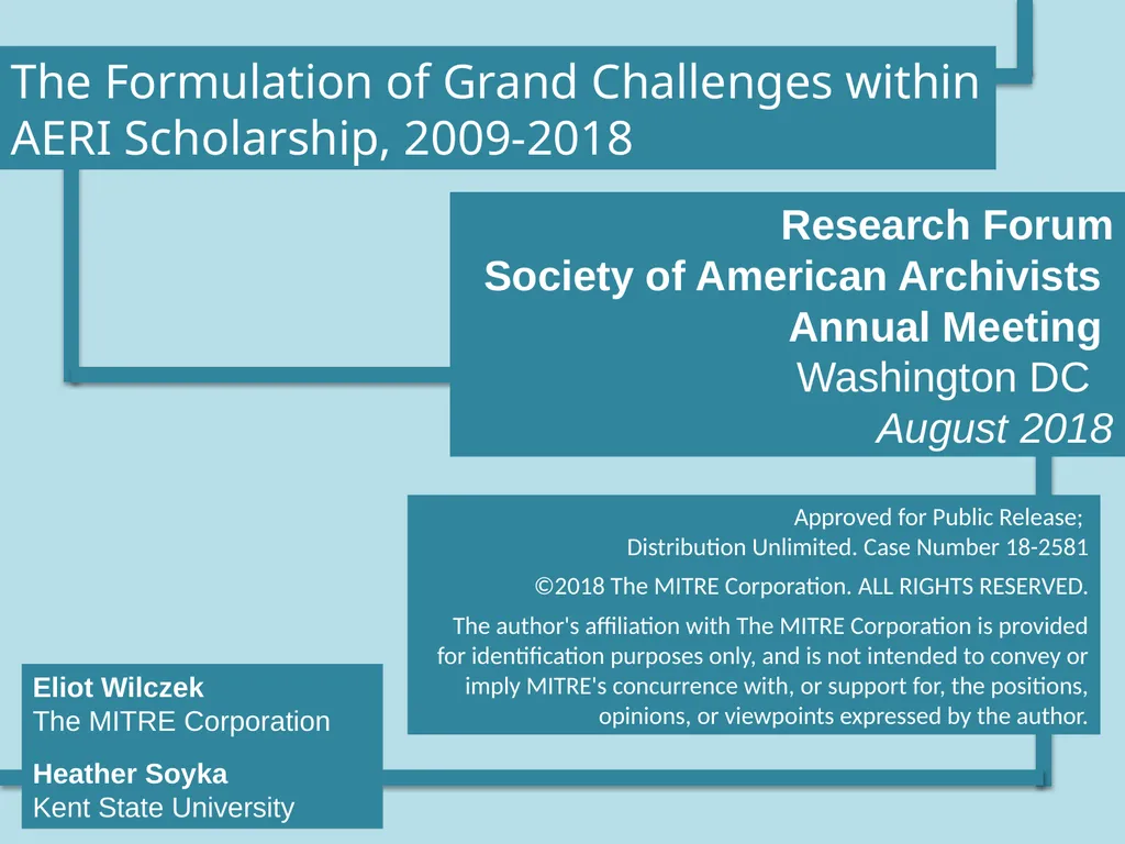 Eliot Wilczek The MITRE Corporation Heather Soyka