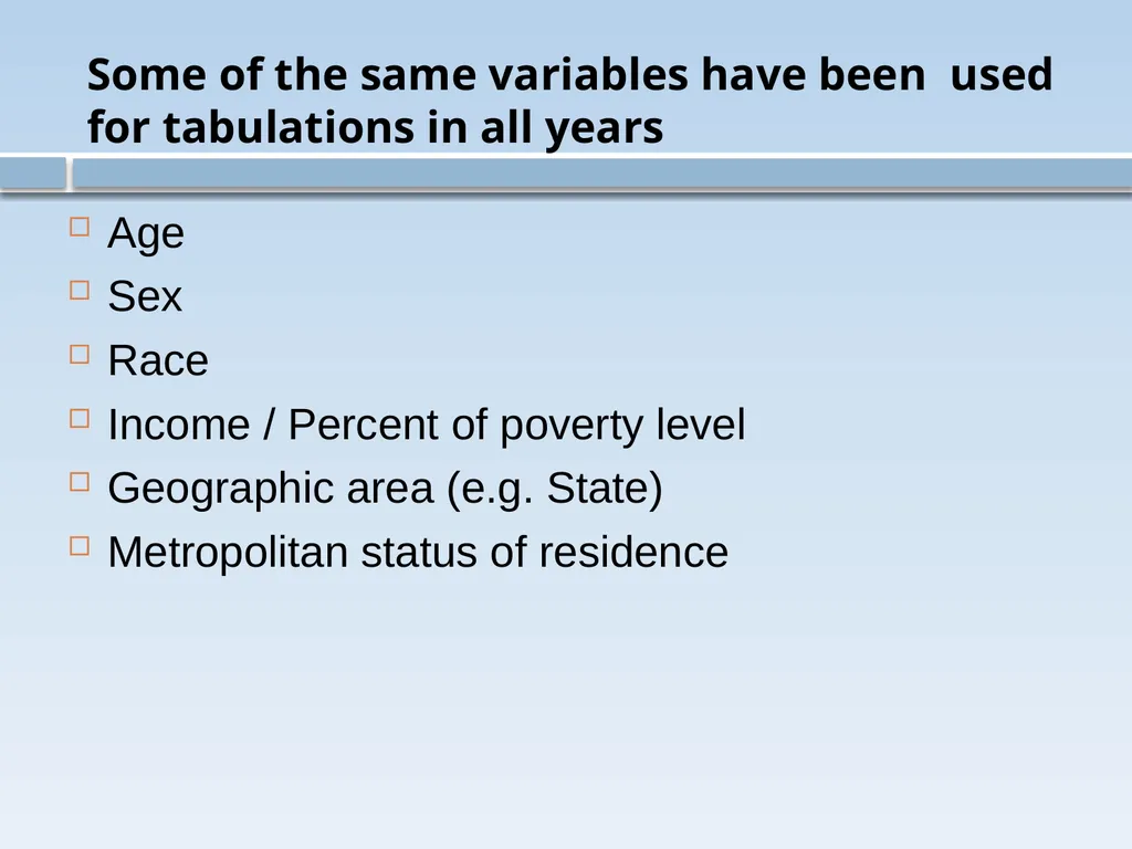 Health, United States: History, Uses, and Future - slide 10 of 25