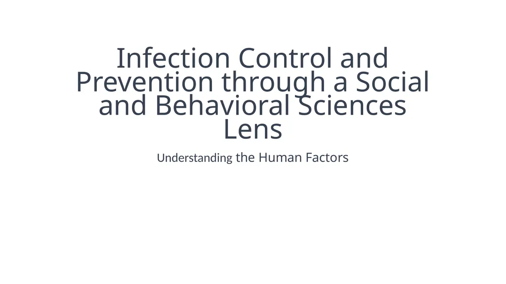 Infection Control and Prevention through a Social