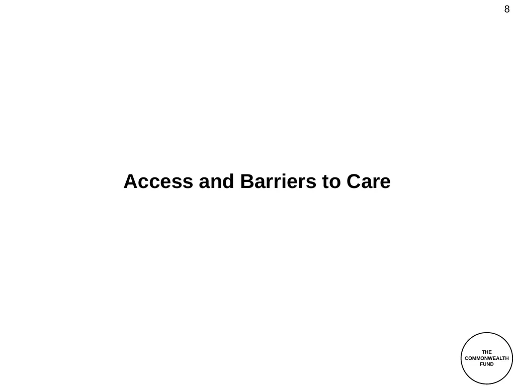 The Commonwealth Fund 2012 International Health - slide 8 of 33