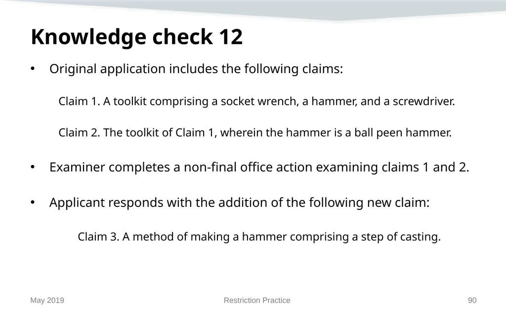 Restriction Practice May 2019 Topics When - slide 90 of 105