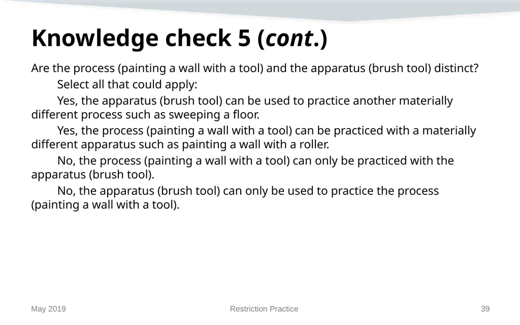 Restriction Practice May 2019 Topics When - slide 39 of 105