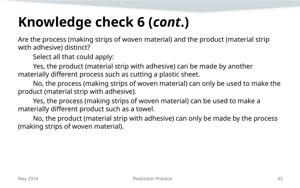 Restriction Practice May 2019 Topics When - slide 43 of 105