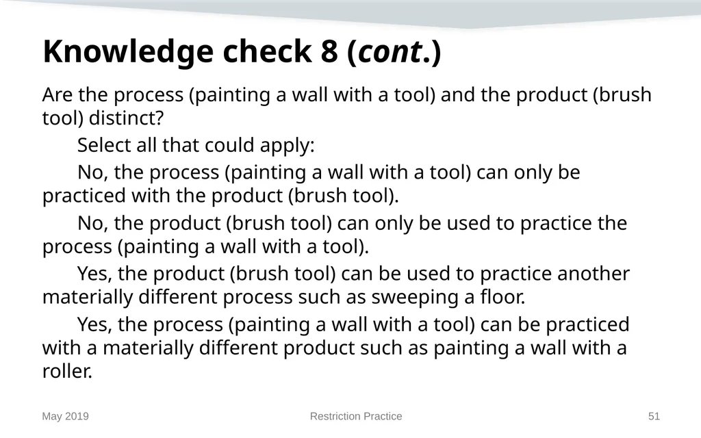 Restriction Practice May 2019 Topics When - slide 51 of 105