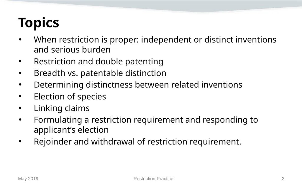 Restriction Practice May 2019 Topics When - slide 2 of 105