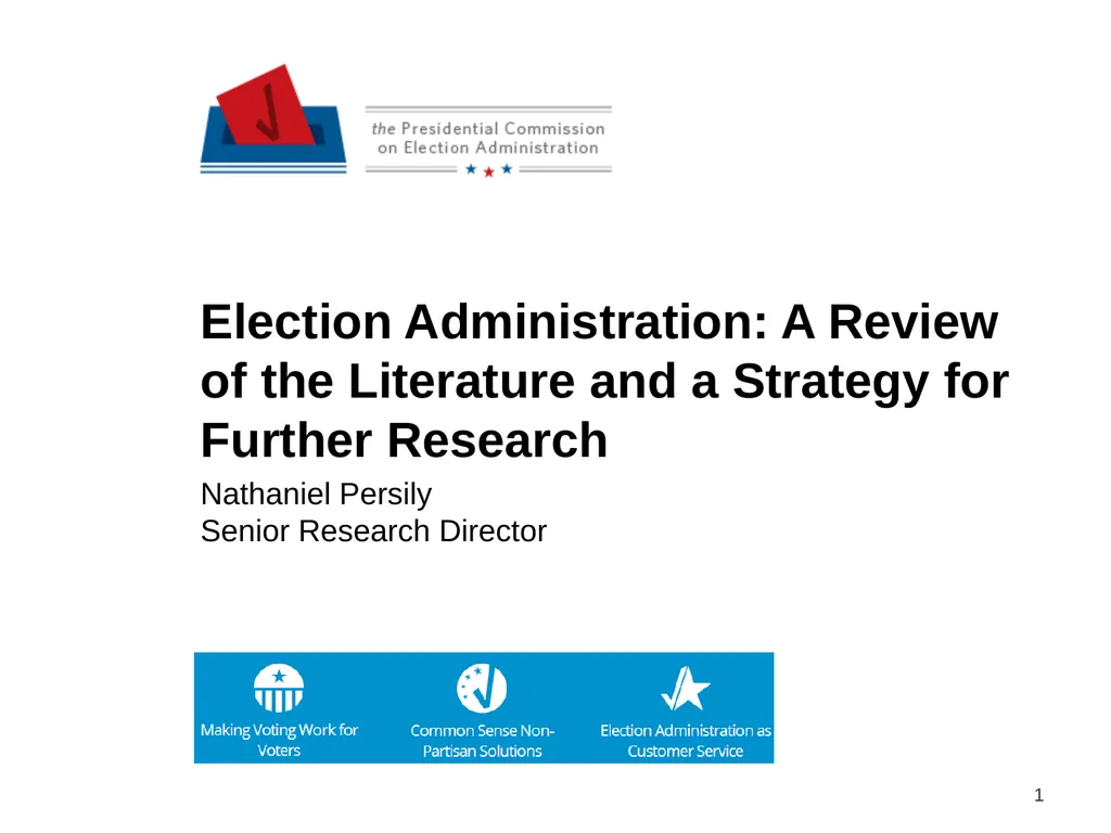 1 Election Administration: A Review of the