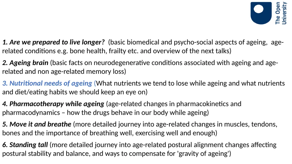 Ageing Well Series Talk 3. Nutritional needs of - slide 4 of 48