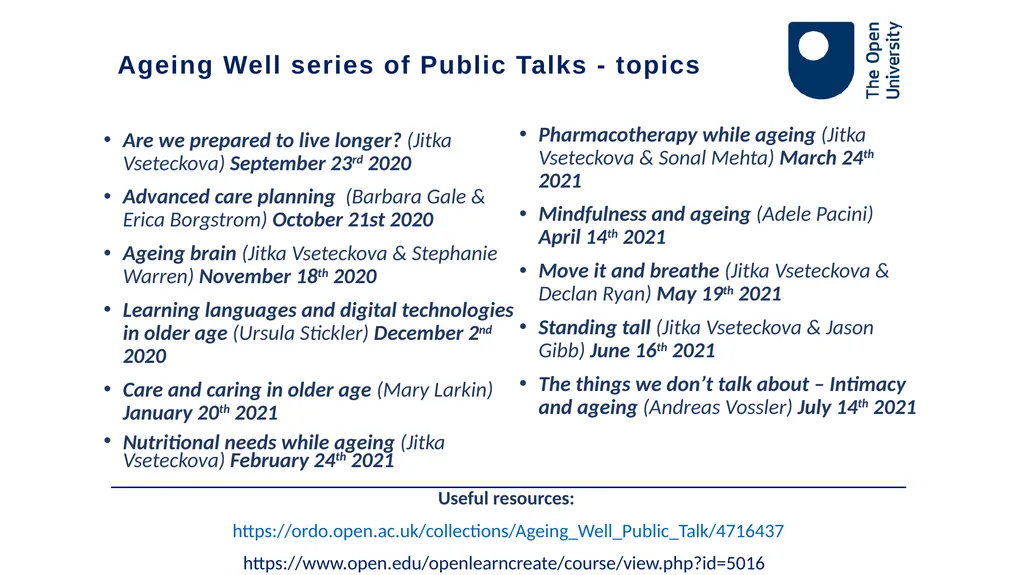 Ageing Well Series Talk 3. Nutritional needs of - slide 47 of 48