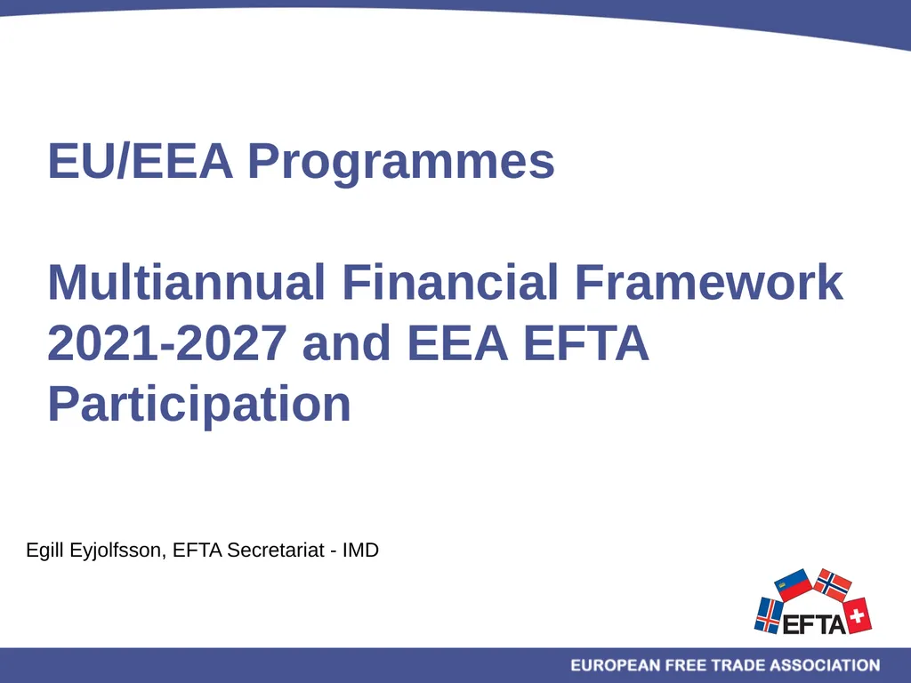 EU/EEA Programmes Multiannual Financial Framework - slide 1 of 28