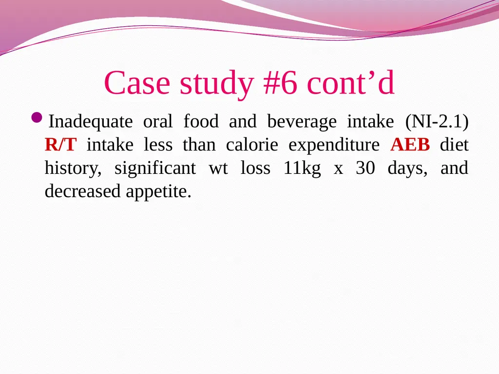Examples for Nutrition Care Process Case study #1 - slide 19 of 19