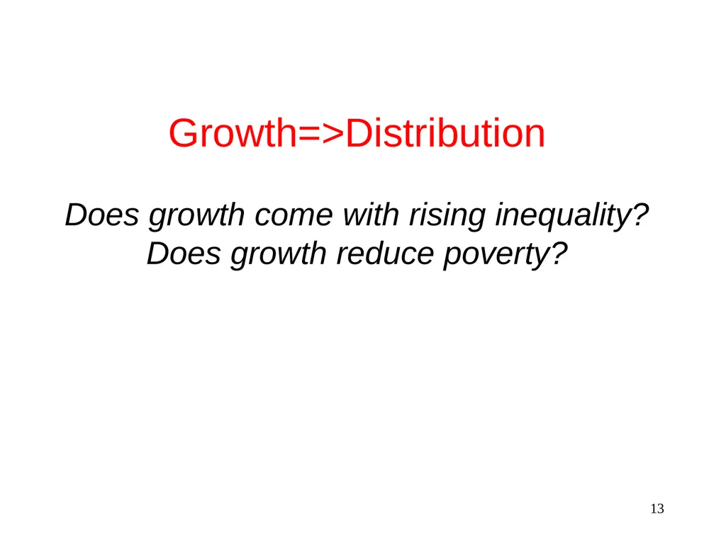Part 3, Chapter 8 Growth, Inequality and Poverty - slide 13 of 133
