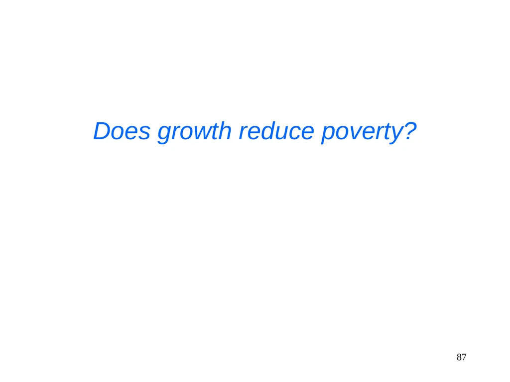 Part 3, Chapter 8 Growth, Inequality and Poverty - slide 87 of 133