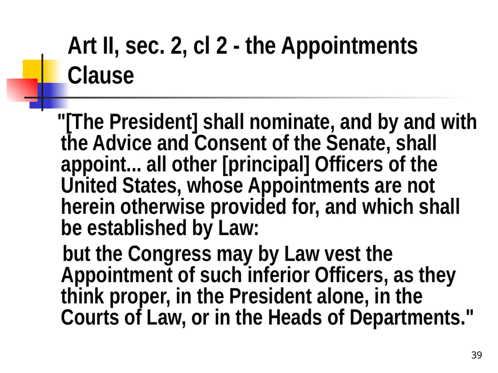 Chapter 2 1 The Delegation/Nondelegation Doctrine - slide 39 of 94