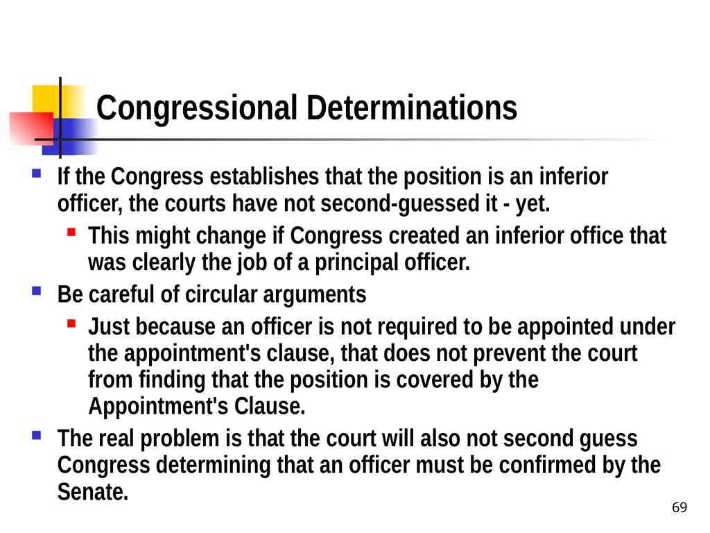 Chapter 2 1 The Delegation/Nondelegation Doctrine - slide 69 of 94