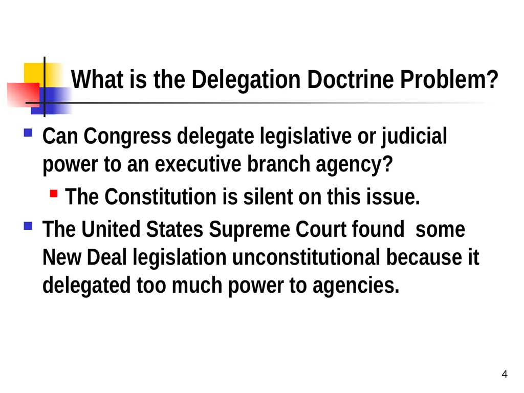 Chapter 2 1 The Delegation/Nondelegation Doctrine - slide 4 of 94