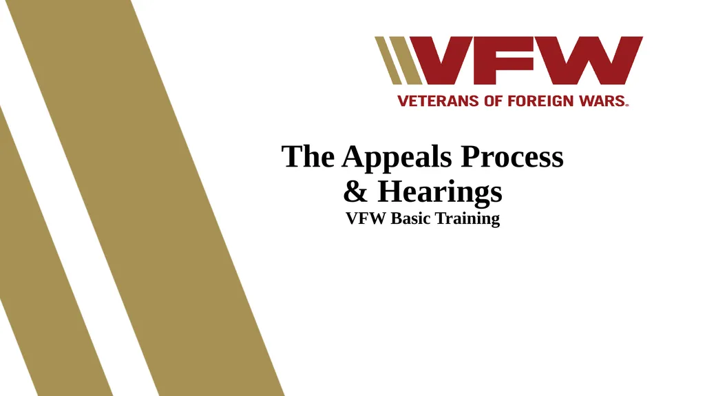 The Appeals Process & Hearings VFW Basic Training - slide 1 of 78