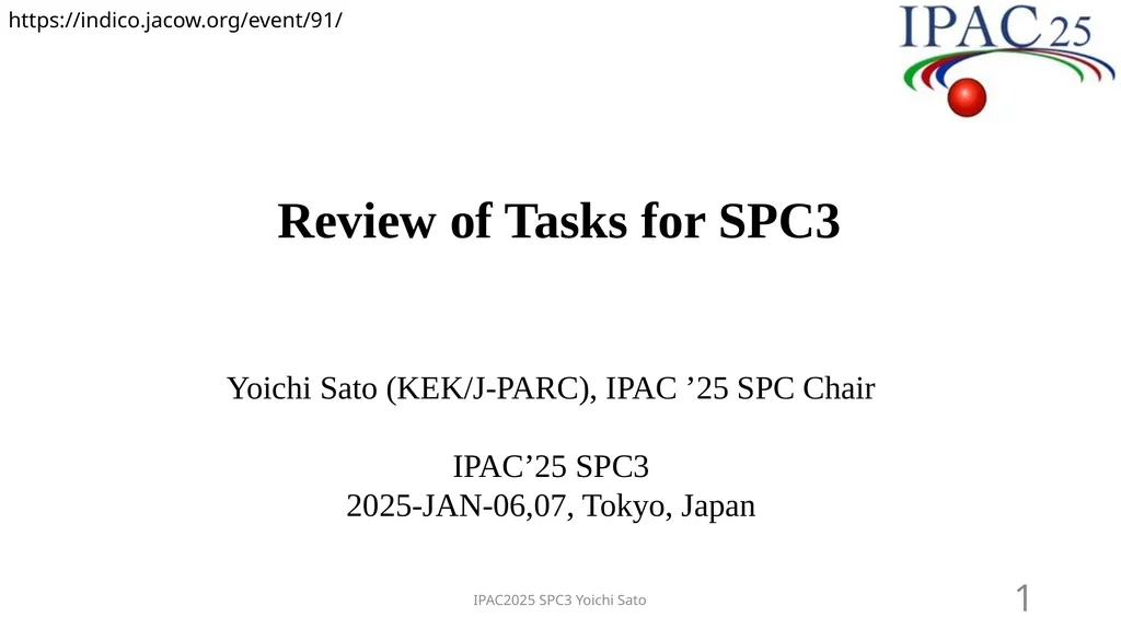 Review of Tasks for SPC3 Yoichi Sato (KEK/J-PARC), - slide 1 of 15