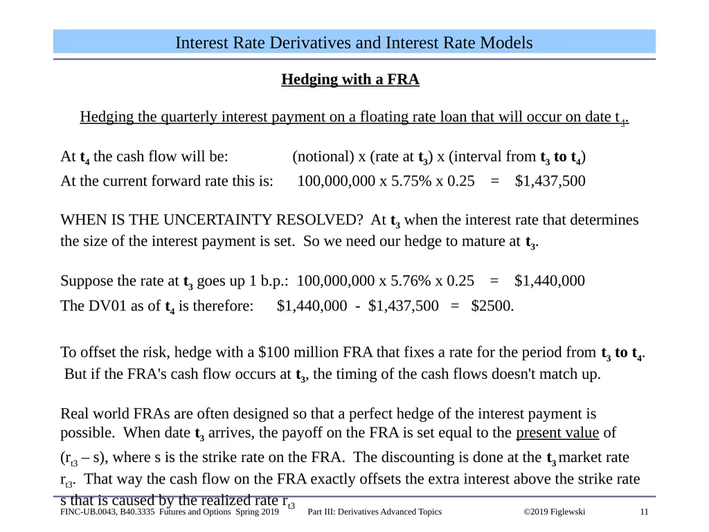 1 Derivatives Advanced Topics: Interest Rate - slide 11 of 100