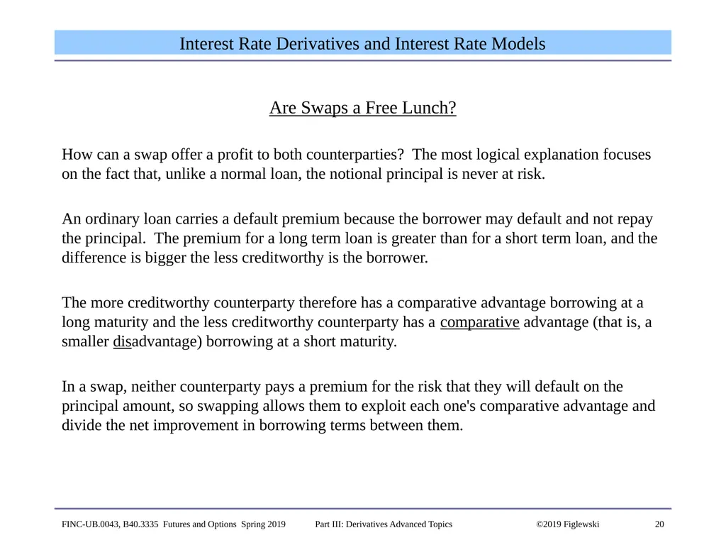 1 Derivatives Advanced Topics: Interest Rate - slide 20 of 100