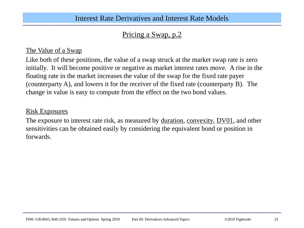 1 Derivatives Advanced Topics: Interest Rate - slide 23 of 100