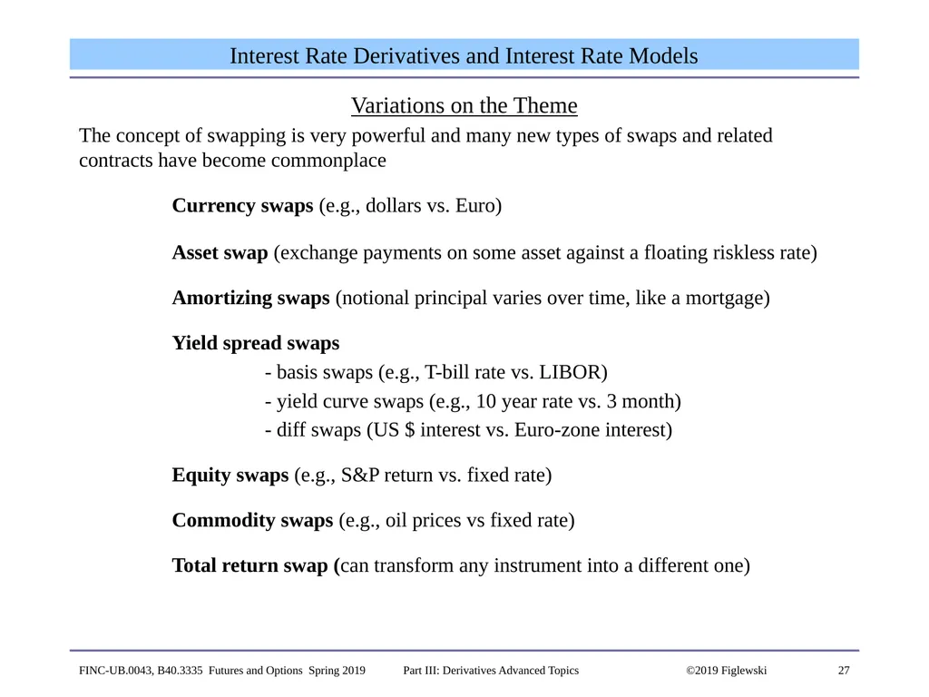 1 Derivatives Advanced Topics: Interest Rate - slide 27 of 100