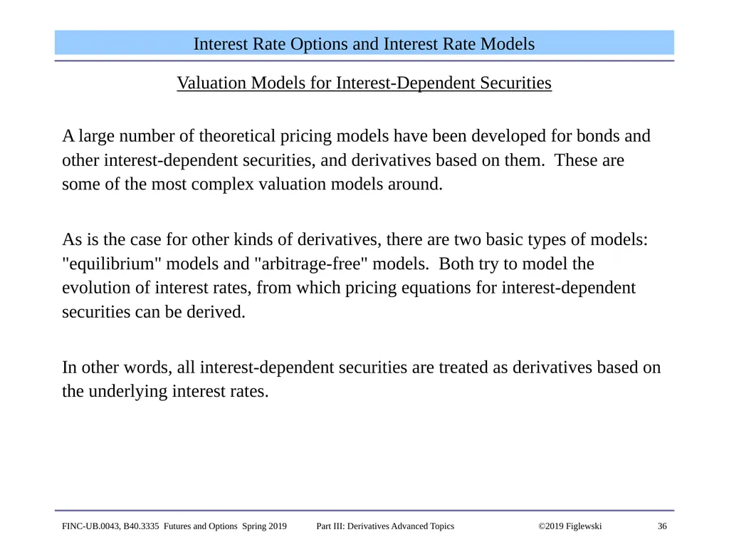 1 Derivatives Advanced Topics: Interest Rate - slide 36 of 100