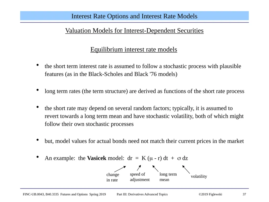 1 Derivatives Advanced Topics: Interest Rate - slide 37 of 100