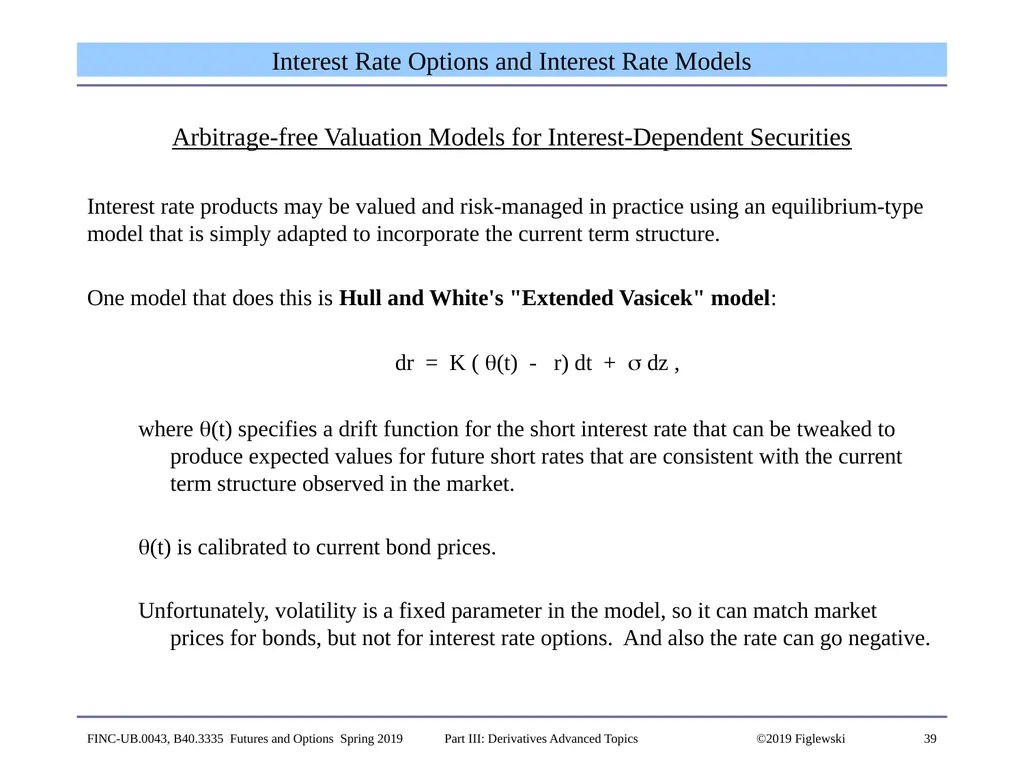 1 Derivatives Advanced Topics: Interest Rate - slide 39 of 100