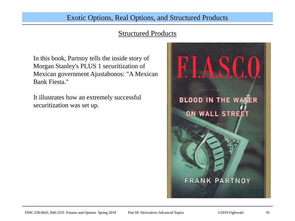 1 Derivatives Advanced Topics: Interest Rate - slide 91 of 100