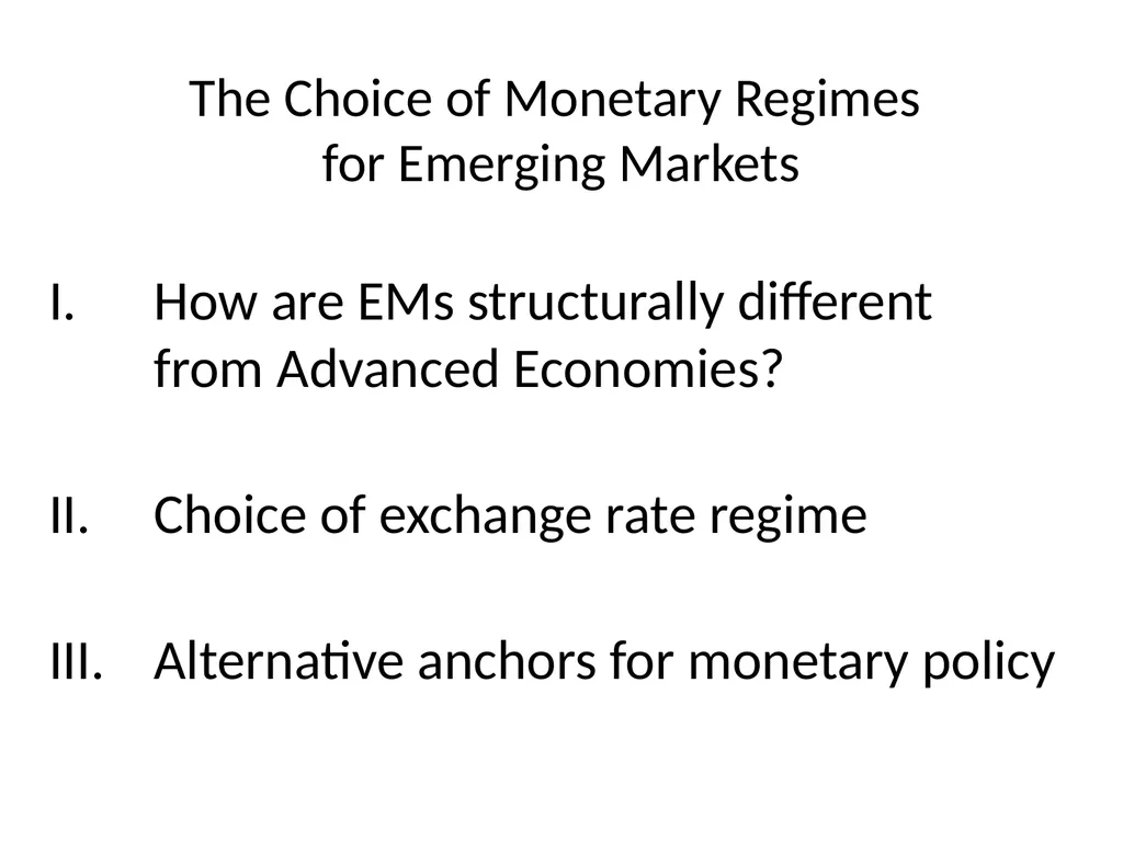 Monetary Regimes For Emerging Markets Panel on - slide 4 of 39