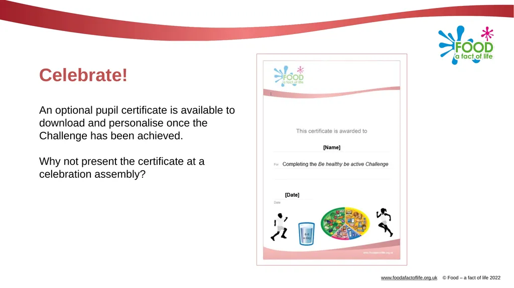 Be healthy, be active! A Healthy eating Challenge - slide 27 of 28