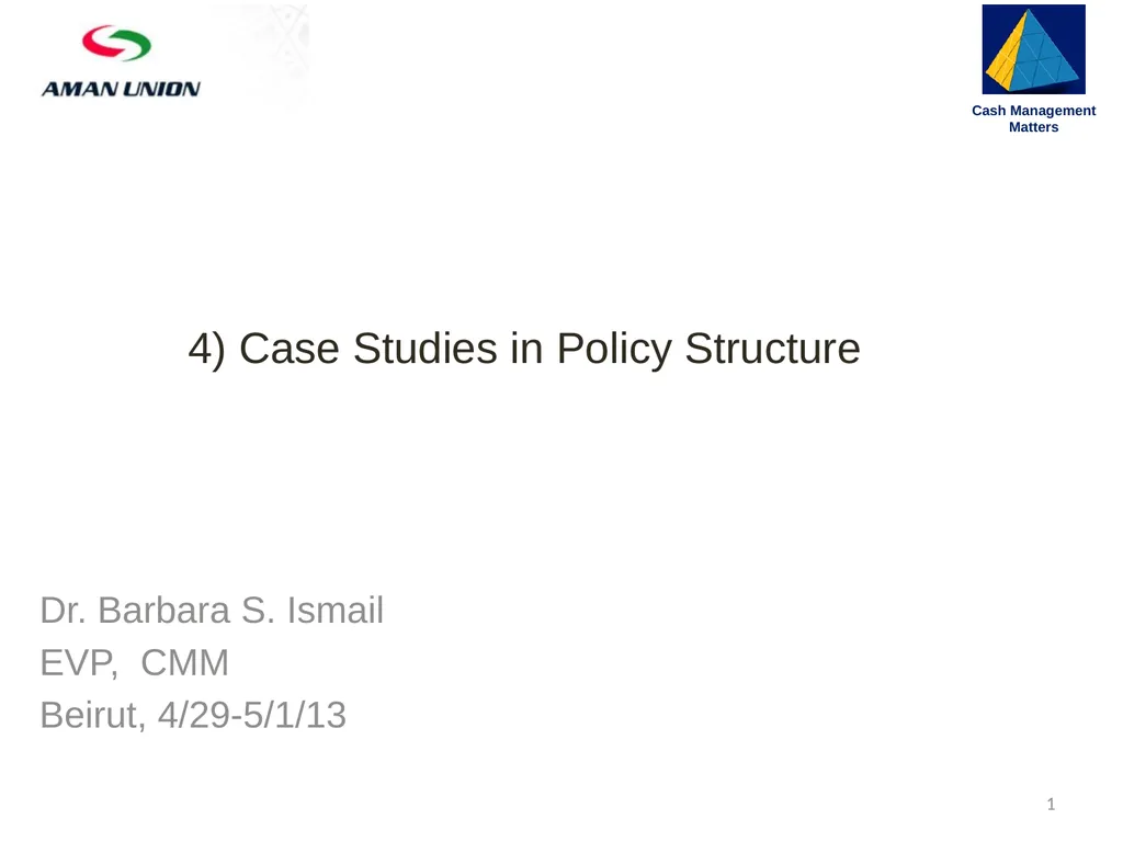 4) Case Studies in Policy Structure Cash - slide 1 of 17