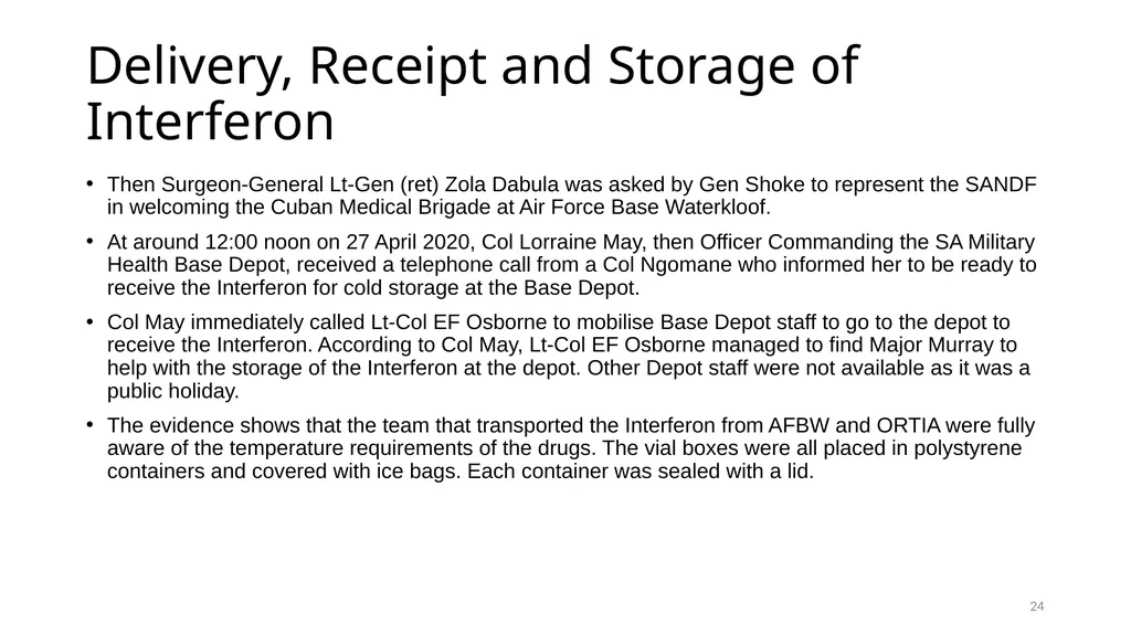 Interferon Alpha 2B in the SANDF Presentation to - slide 24 of 35