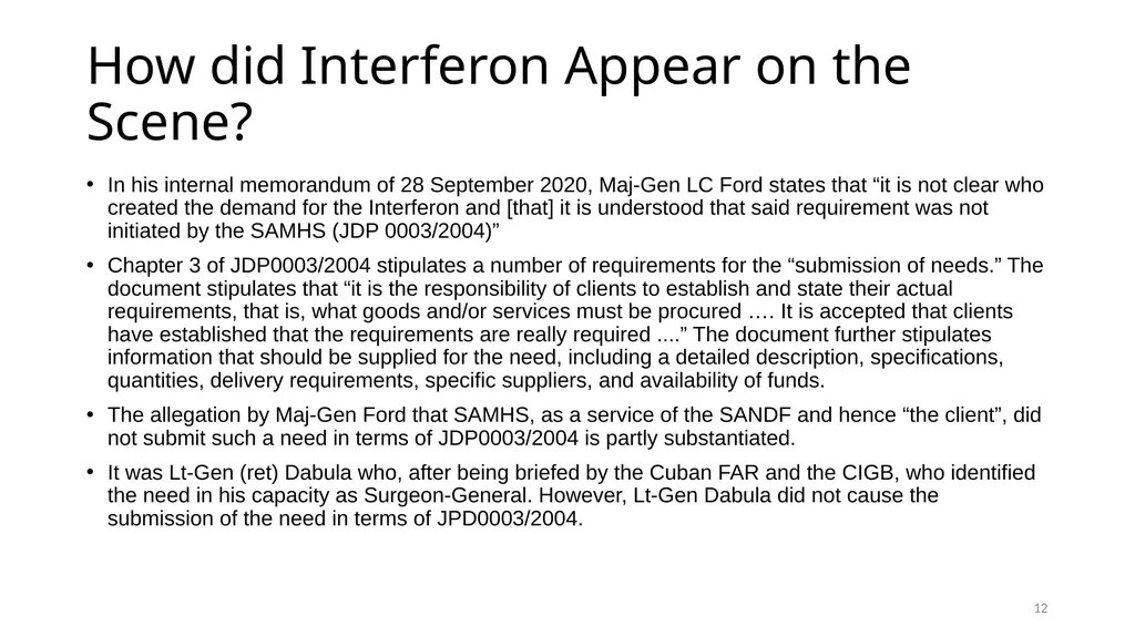 Interferon Alpha 2B in the SANDF Presentation to - slide 12 of 35