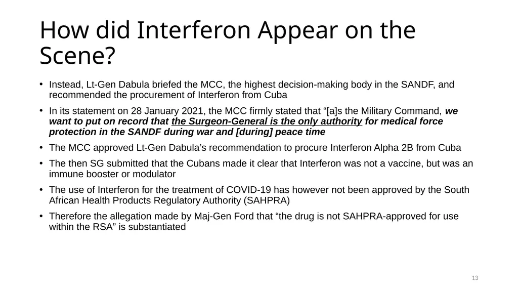 Interferon Alpha 2B in the SANDF Presentation to - slide 13 of 35