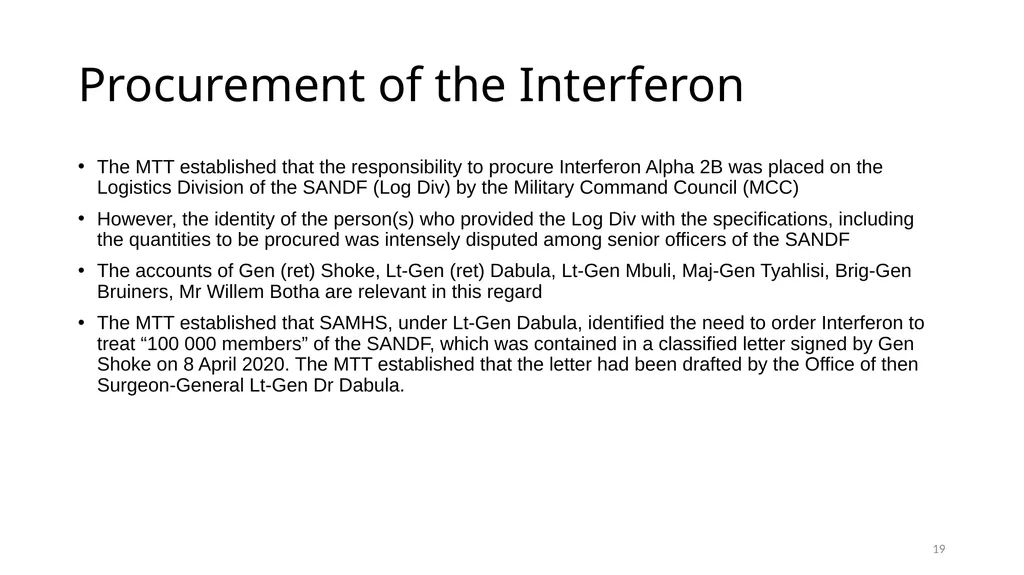 Interferon Alpha 2B in the SANDF Presentation to - slide 19 of 35