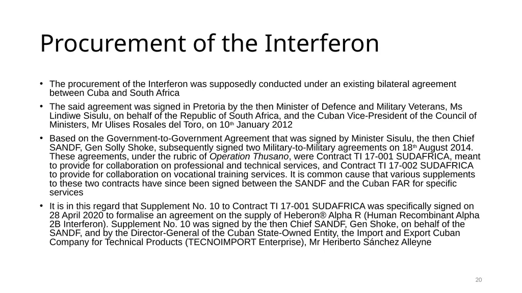 Interferon Alpha 2B in the SANDF Presentation to - slide 20 of 35