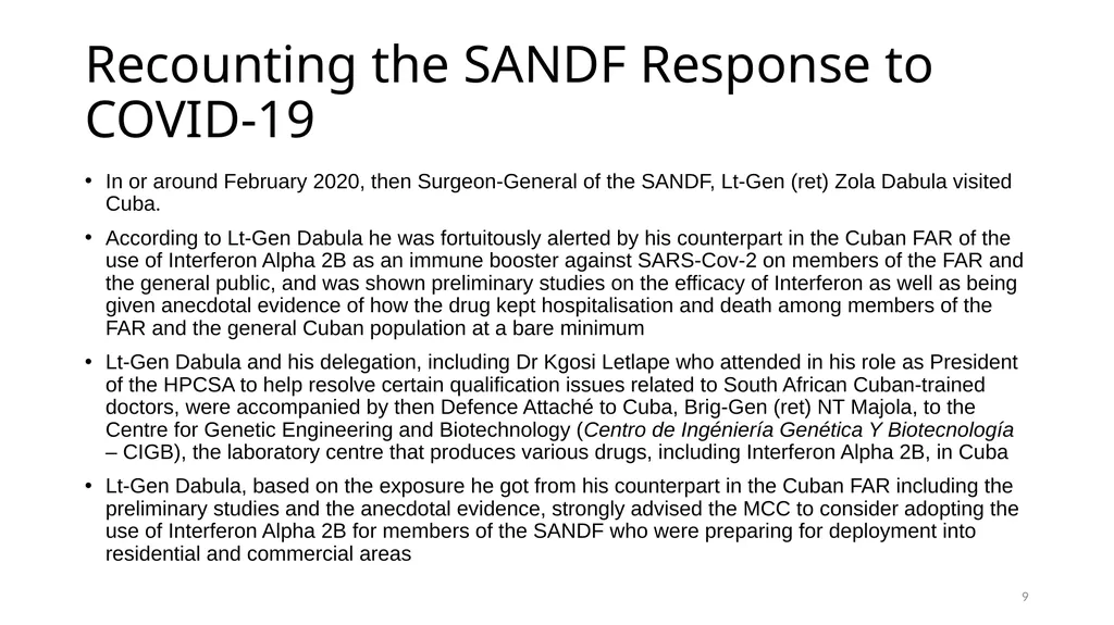 Interferon Alpha 2B in the SANDF Presentation to - slide 9 of 35