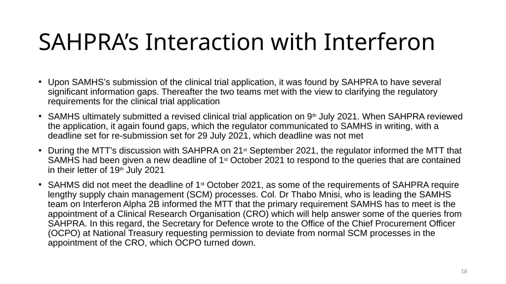 Interferon Alpha 2B in the SANDF Presentation to - slide 16 of 35