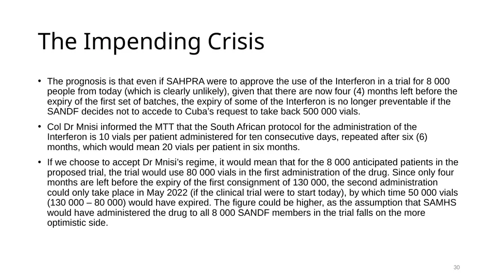 Interferon Alpha 2B in the SANDF Presentation to - slide 30 of 35