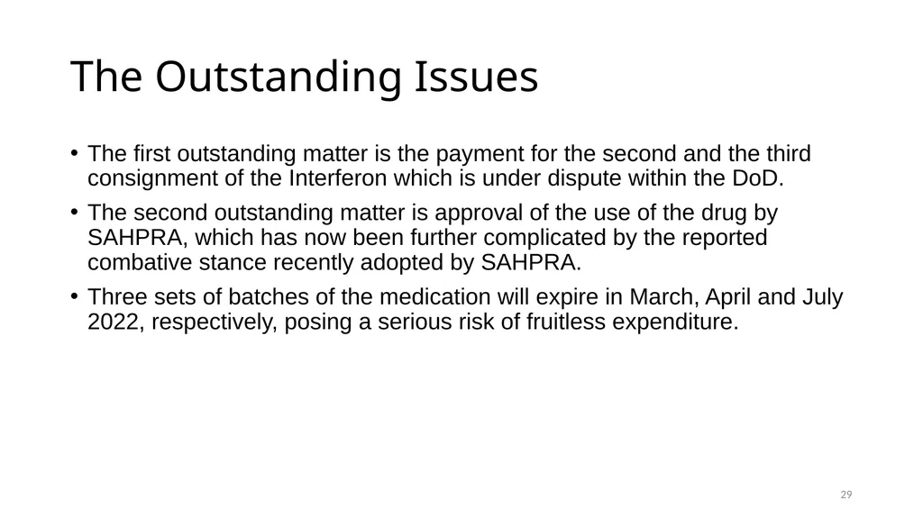 Interferon Alpha 2B in the SANDF Presentation to - slide 29 of 35