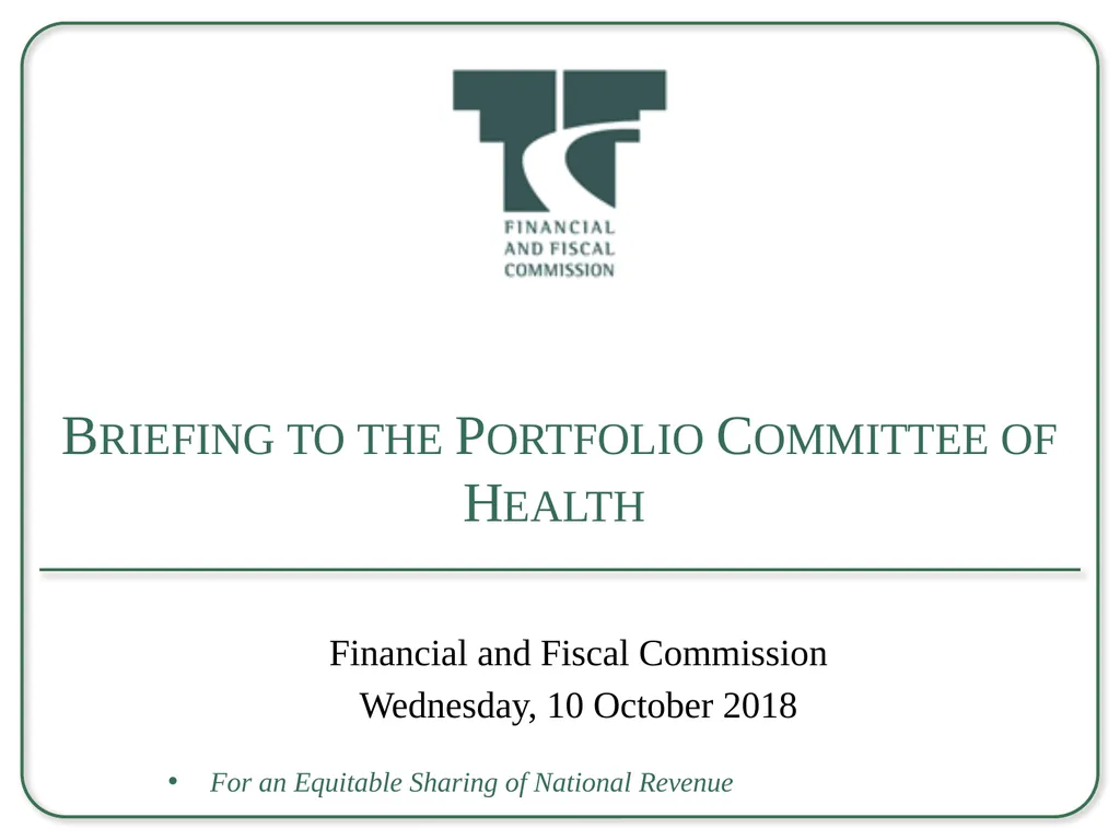 Briefing to the Portfolio Committee of Health For