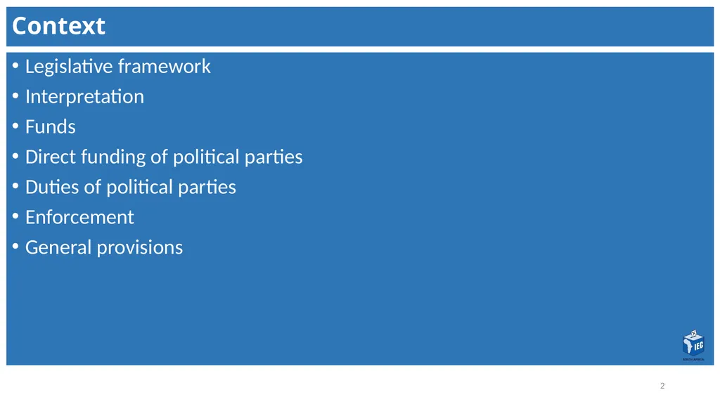 Political Party Funding Act, 6 of 2018 Context - slide 2 of 42