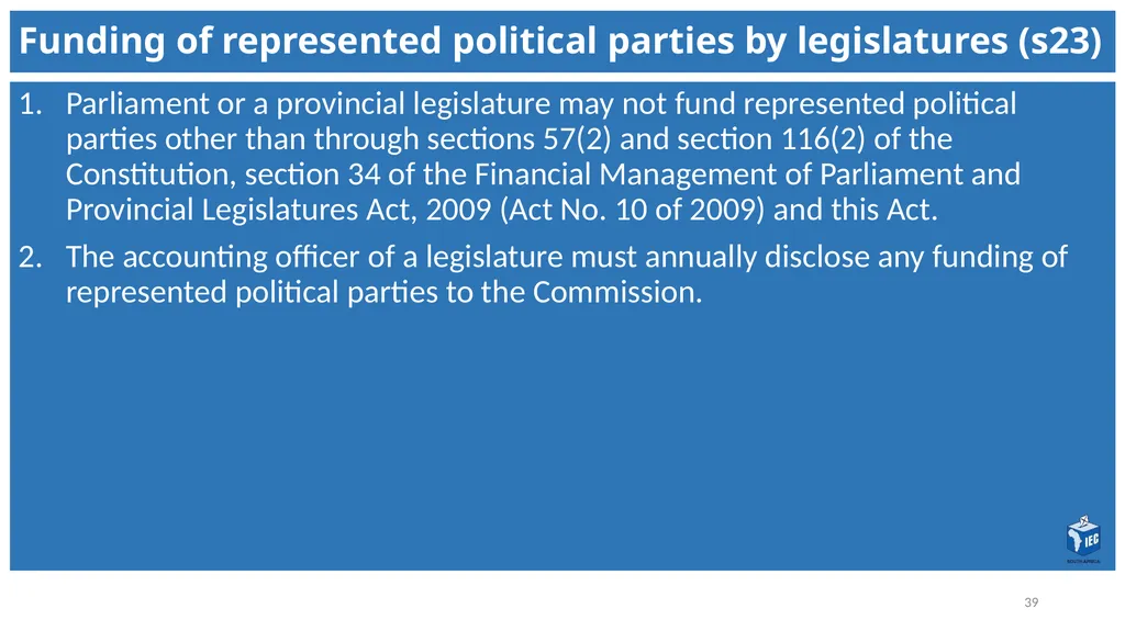 Political Party Funding Act, 6 of 2018 Context - slide 39 of 42