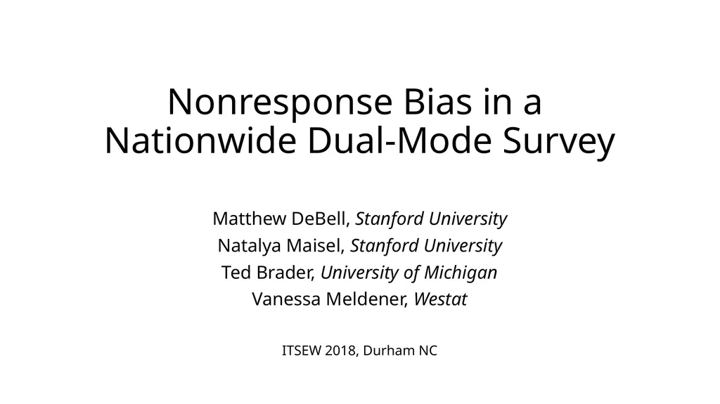 Nonresponse Bias in a Nationwide Dual-Mode Survey