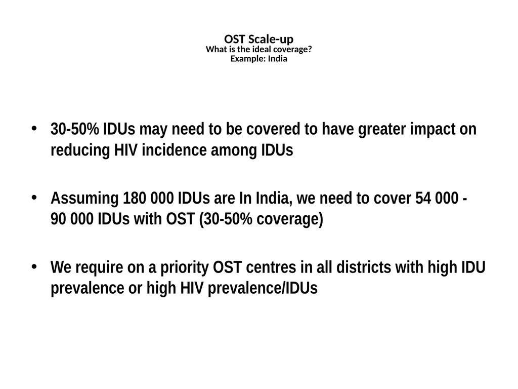 Opioid Substitution Therapy (OST) toolkits: - slide 25 of 37