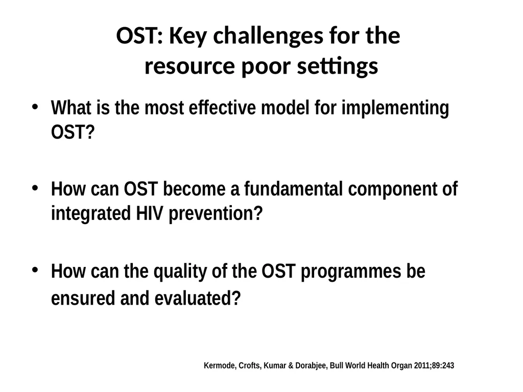 Opioid Substitution Therapy (OST) toolkits: - slide 22 of 37