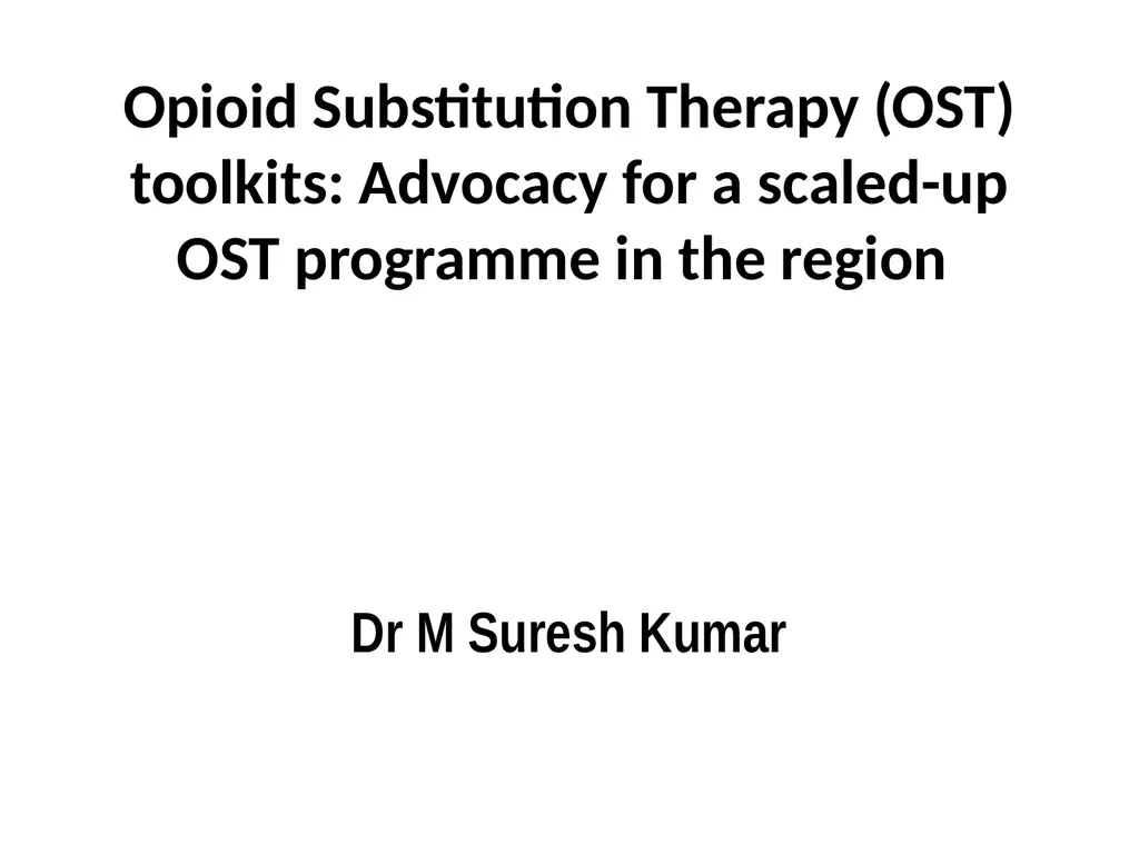 Opioid Substitution Therapy (OST) toolkits: